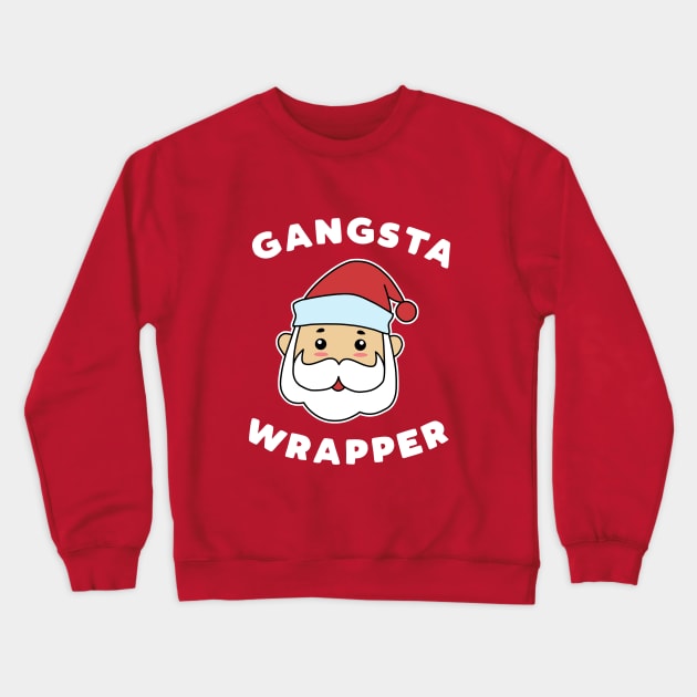 Gangsta Wrapper Crewneck Sweatshirt by nmcreations